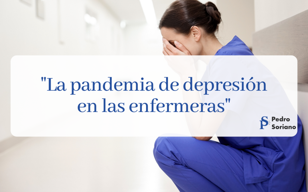 La pandemia de depresión en las enfermeras