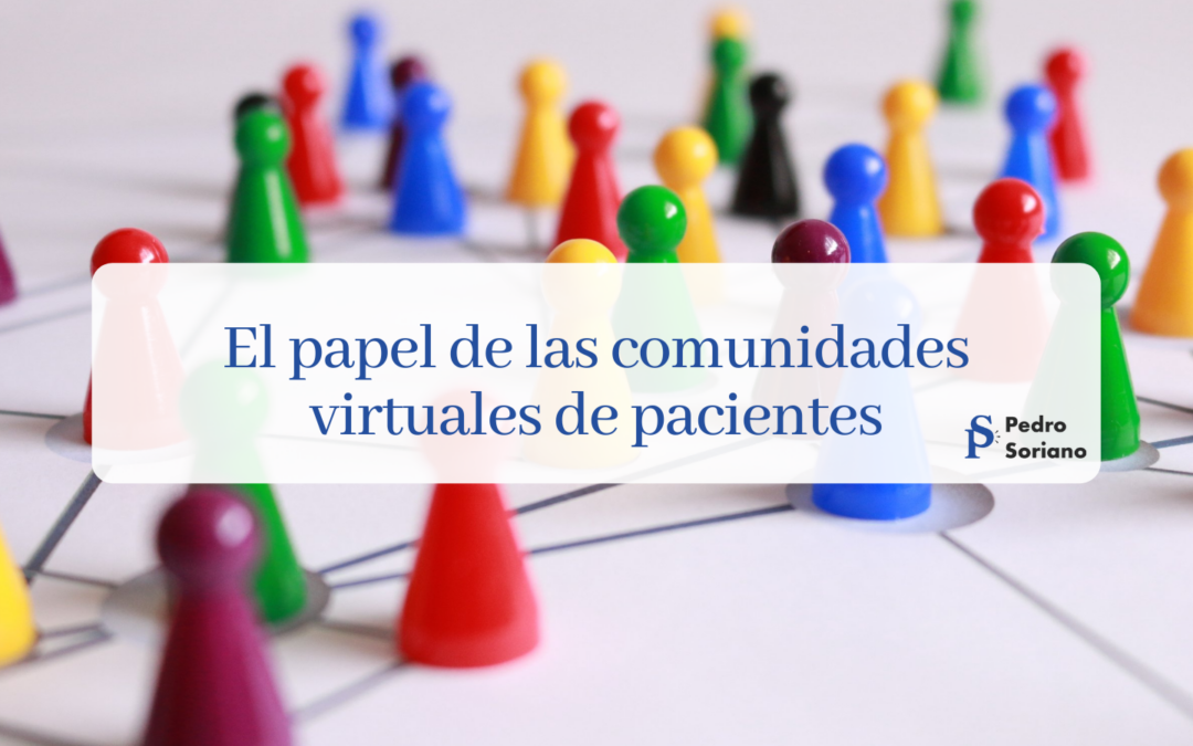 El papel de las comunidades virtuales de pacientes