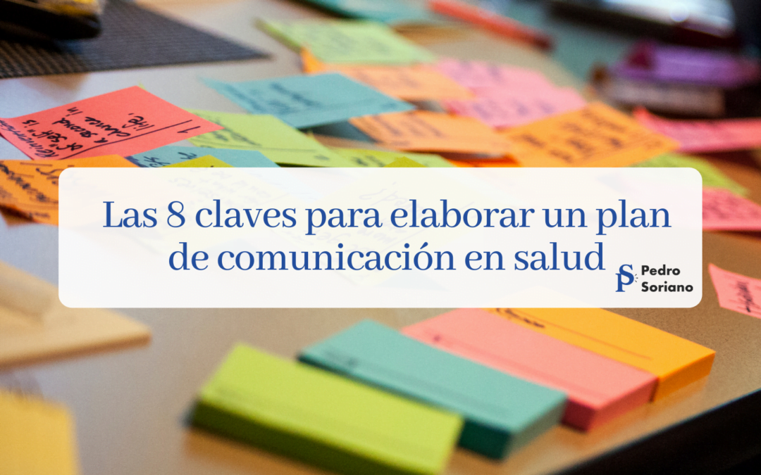 Las ocho claves para elaborar un plan de comunicación en salud