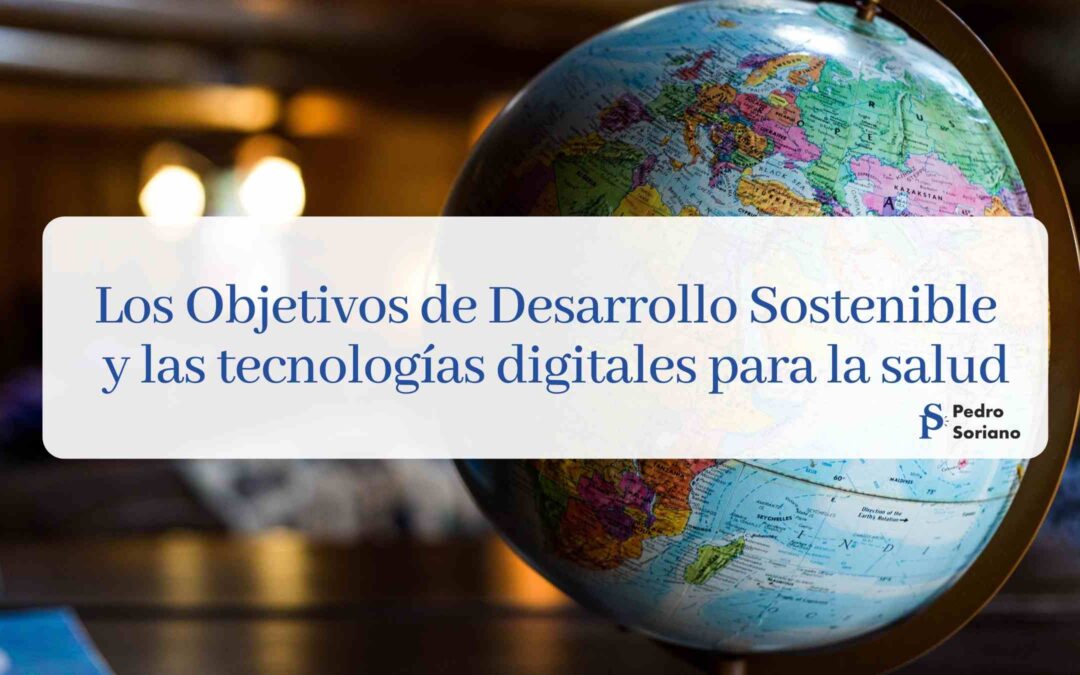 Los ODS y las tecnologías digitales para la salud