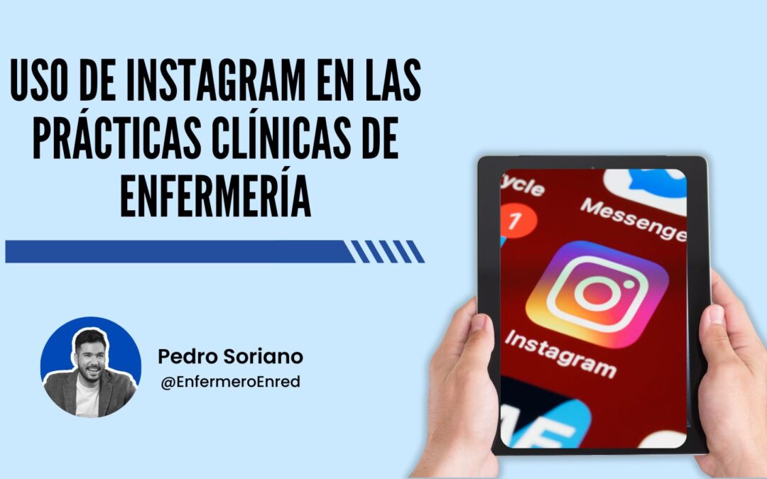 Uso de Instagram en las prácticas clínicas de enfermería